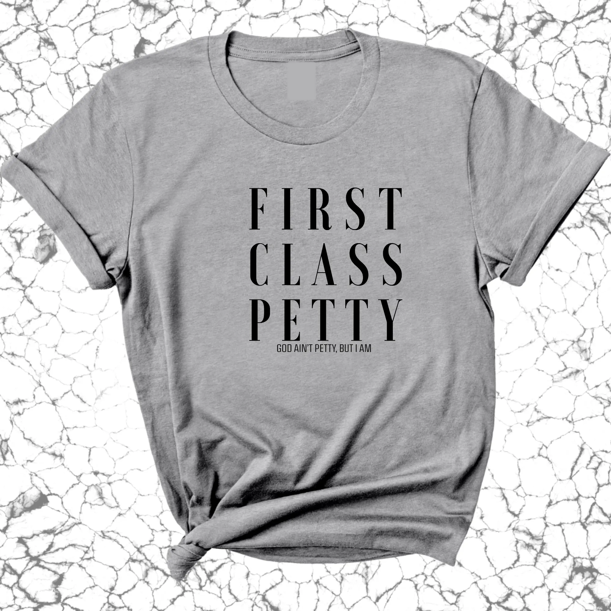 First Class Petty Unisex Tee