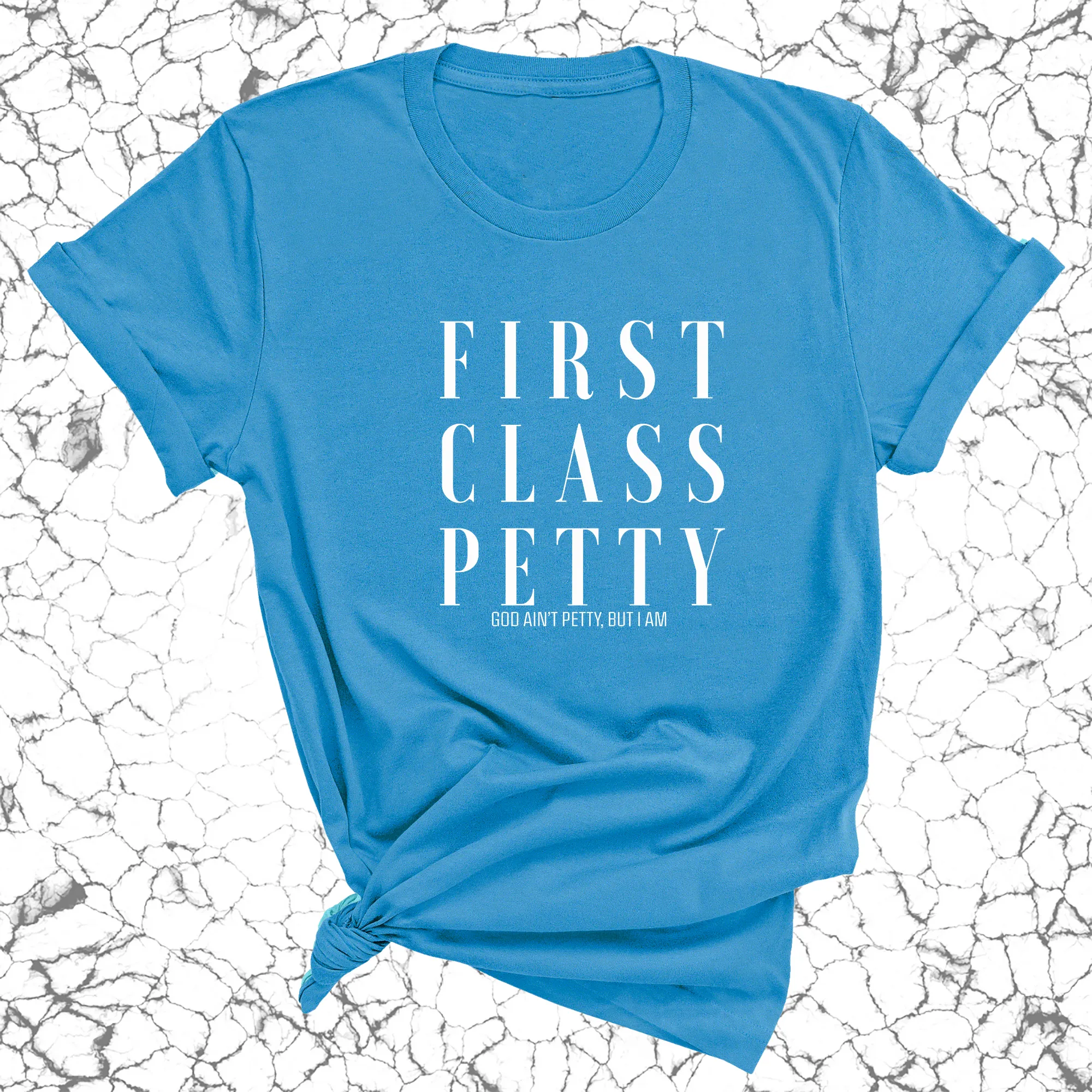 First Class Petty Unisex Tee