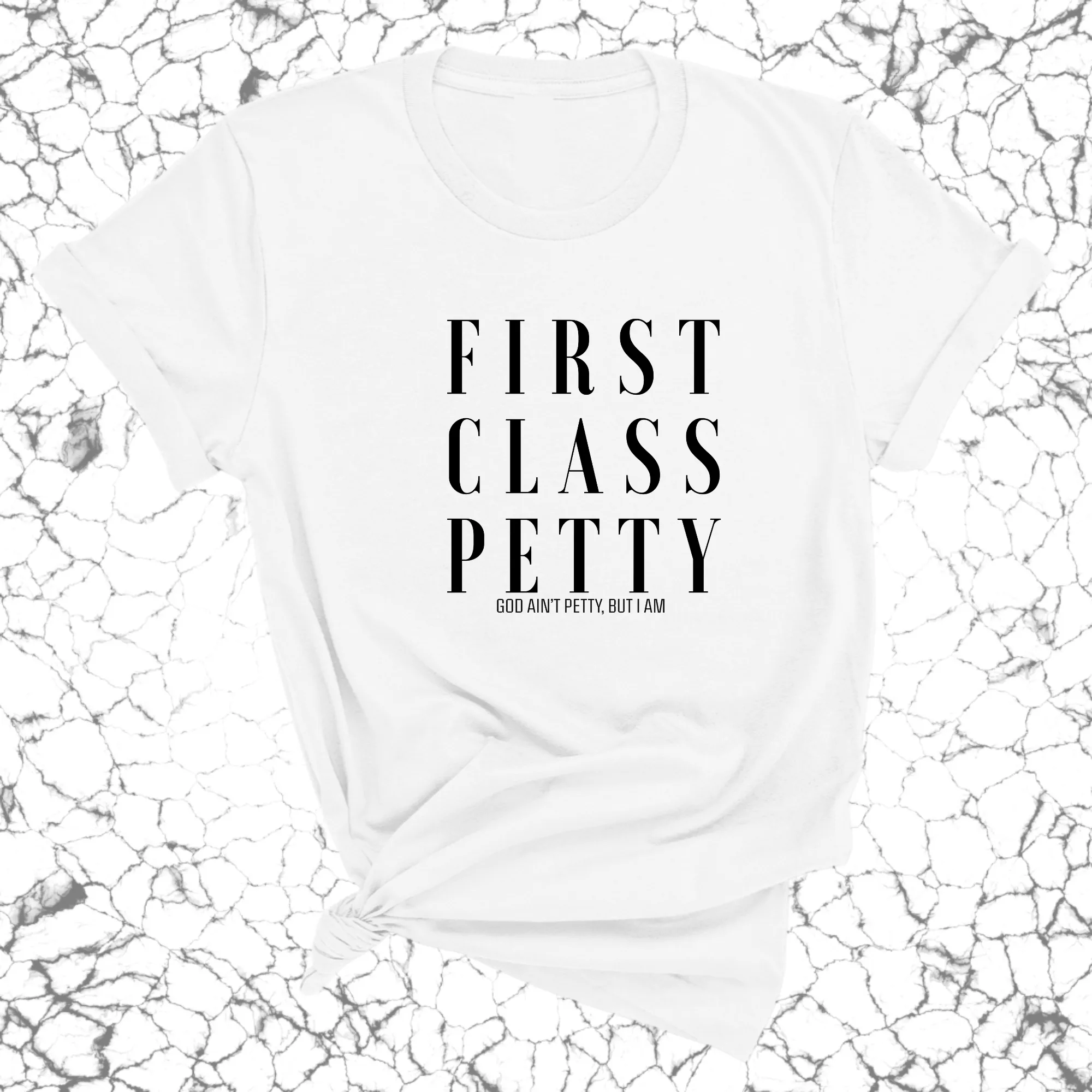 First Class Petty Unisex Tee