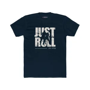 Just Roll BJJ T Shirt