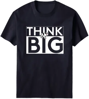 Think Big T-Shirt